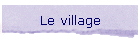 Le village